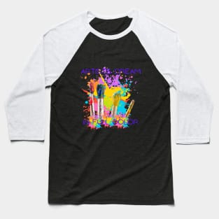 Artists Dream in Full Color Baseball T-Shirt